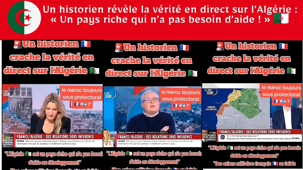 Un historien révèle la vérité en direct sur l’Algérie : « Un pays riche qui n’a pas besoin d’aide !»
